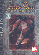 Violin Duet Classics Made Playable