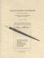 Violin Maker's Notebook: A Companion Volume To: Useful Measurements for Violin Makers - Strobel, Henry A.