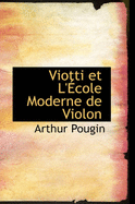 Viotti Et L' Cole Moderne de Violon