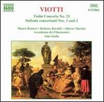 Viotti: Violin Concerto No. 23; Sinfonie concertanti Nos. 1 & 2