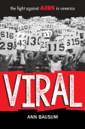 Viral: The Fight Against AIDS in America