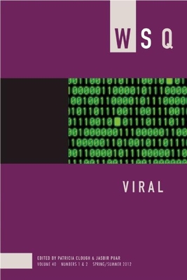 Viral - Clough, Patricia (Editor), and Puar, Jasbir (Editor)