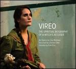 Vireo: The Spiritual Biography of a Witch's Accuser