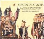 Virgen de Atocha: Cantigas de Madrid