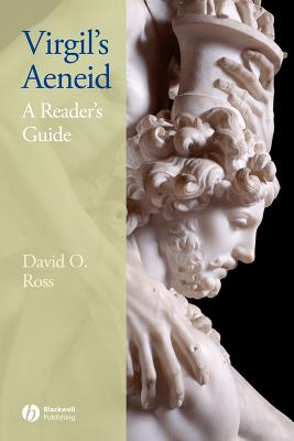 Virgil's Aeneid: A Reader's Guide - Ross, David