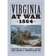 Virginia at War, 1864