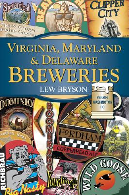Virginia, Maryland & Delaware Breweries - Bryson, Lew