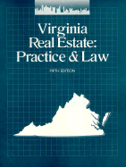 Virginia Real Estate: Practice & Law - Real Estate Education Company