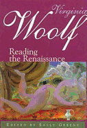 Virginia Woolf: Reading the Renaissance
