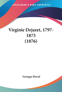 Virginie Dejazet, 1797-1875 (1876)