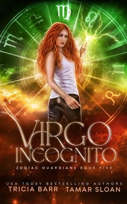 Virgo Incognito: A Fated Mates Superhero Saga - Barr, Tricia, and Sloan, Tamar
