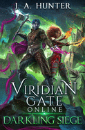 Viridian Gate Online: Darkling Siege