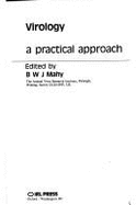 Virology: A Practical Approach - Mahy, B W J (Editor)