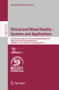 Virtual and Mixed Reality - Systems and Applications: International Conference, Virtual and Mixed Reality 2011, Held as Part of Hci International 2011, Orlando, FL, USA, July 9-14, 2011, Proceedings, Part II