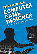 Virtual Apprentice: Computer Game Designer