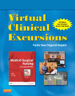 Virtual Clinical Excursions 3.0 for Medical-Surgical Nursing: Concepts and Practice
