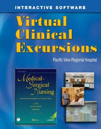 Virtual Clinical Excursions 3.0 to Accompany Medical-Surgical Nursing - Lewis, Sharon L, RN, PhD, Faan, and Dirksen, Shannon Ruff, RN, PhD, and Heitkemper, Margaret M, RN, PhD, Faan