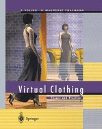 Virtual Clothing: Theory and Practice