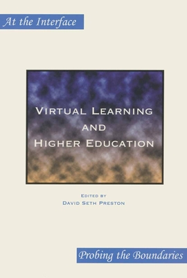 Virtual Learning and Higher Education - Preston, David Seth (Volume editor)