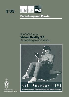 Virtual Reality: Anwendungen Und Trends - Warnecke, Hans-J?rgen (Editor), and Bullinger, Hans-Jrg (Editor)