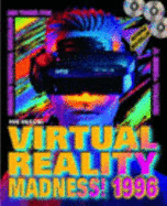 VIRTUAL REALITY MADNESS 1