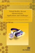 Virtual Reality: Recent Advancements, Applications and Challenges