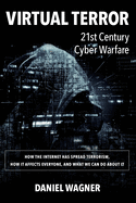 Virtual Terror: 21st Century Cyber Warfare