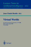 Virtual Worlds: Second International Conference, VW 2000 Paris, France, July 5-7, 2000 Proceedings