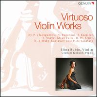 Virtuoso Violin Works - Elina Rubio (violin); Graham Jackson (piano)