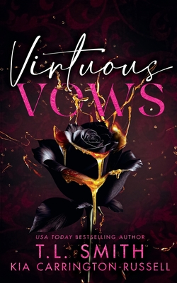 Virtuous Vows - Carrington-Russell, Kia, and Smith, T L