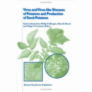 Virus and Virus-Like Diseases of Potatoes and Production of Seed-Potatoes