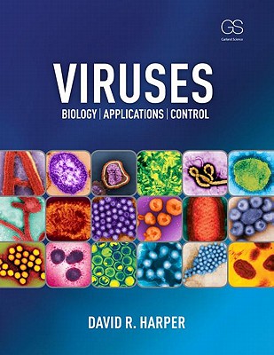 Viruses: Biology, Applications, and Control - Harper, David