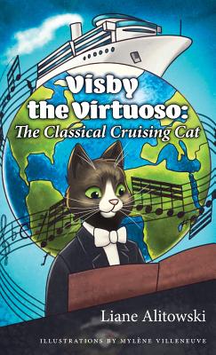 Visby the Virtuoso: The Classical Cruising Cat - Alitowski, Liane