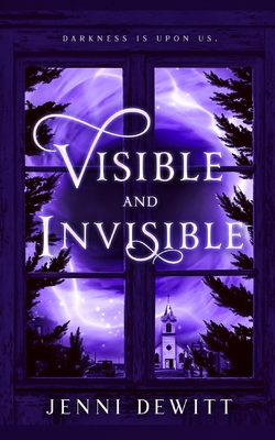 Visible and Invisible - DeWitt, Jenni