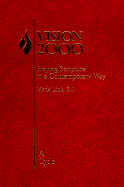 Vision 2000: Praying Scripture in a Contemporary Way