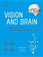 Vision and Brain: How the Brain Sees / New Approaches to Computer Vision