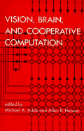 Vision, Brain, and Cooperative Computation