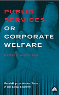 Vision of state : public and welfare services for the 21st century