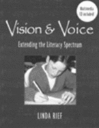 Vision & Voice: Extending the Literacy Spectrum