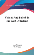 Visions And Beliefs In The West Of Ireland