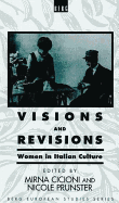 Visions and Revisions: Women in Italian Culture