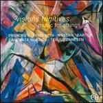 Visions Fugitives: Music for Strings - Camerata Nordica; Terje Tonnesen (conductor)