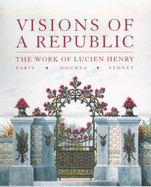 Visions of a Republic: The Work of Lucien Henry