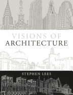 Visions of Architecture