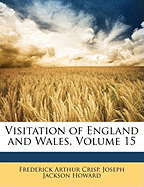Visitation of England and Wales, Volume 15