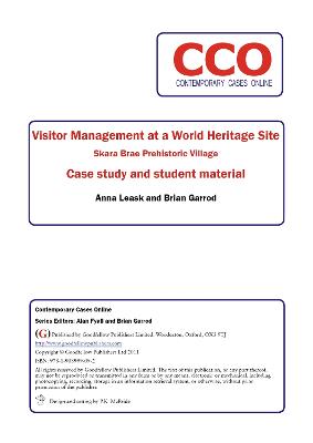 Visitor Management at a World Heritage Site: Skara Brae Prehistoric Village: Case Study and Student Material - Leask, Anna, and Garrod, B