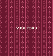 Visitors Book, Guest Book, Visitor Record Book, Guest Sign in Book, Visitor Guest Book: Hard Cover Visitor Guest Book for Clubs and Societies, Events, Functions, Small Businesses