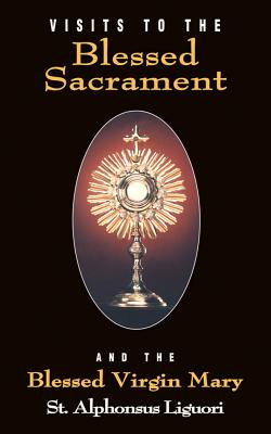 Visits to the Blessed Sacrament - Liguori