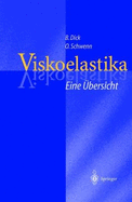 Viskoelastika Eine Ubersicht: Physikochemische Eigenschaften Und Ihre Bedeutung Fur Die Ophthalmochirurgie