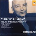 Vissarion Shebalin: Complete Music for Violin and Piano